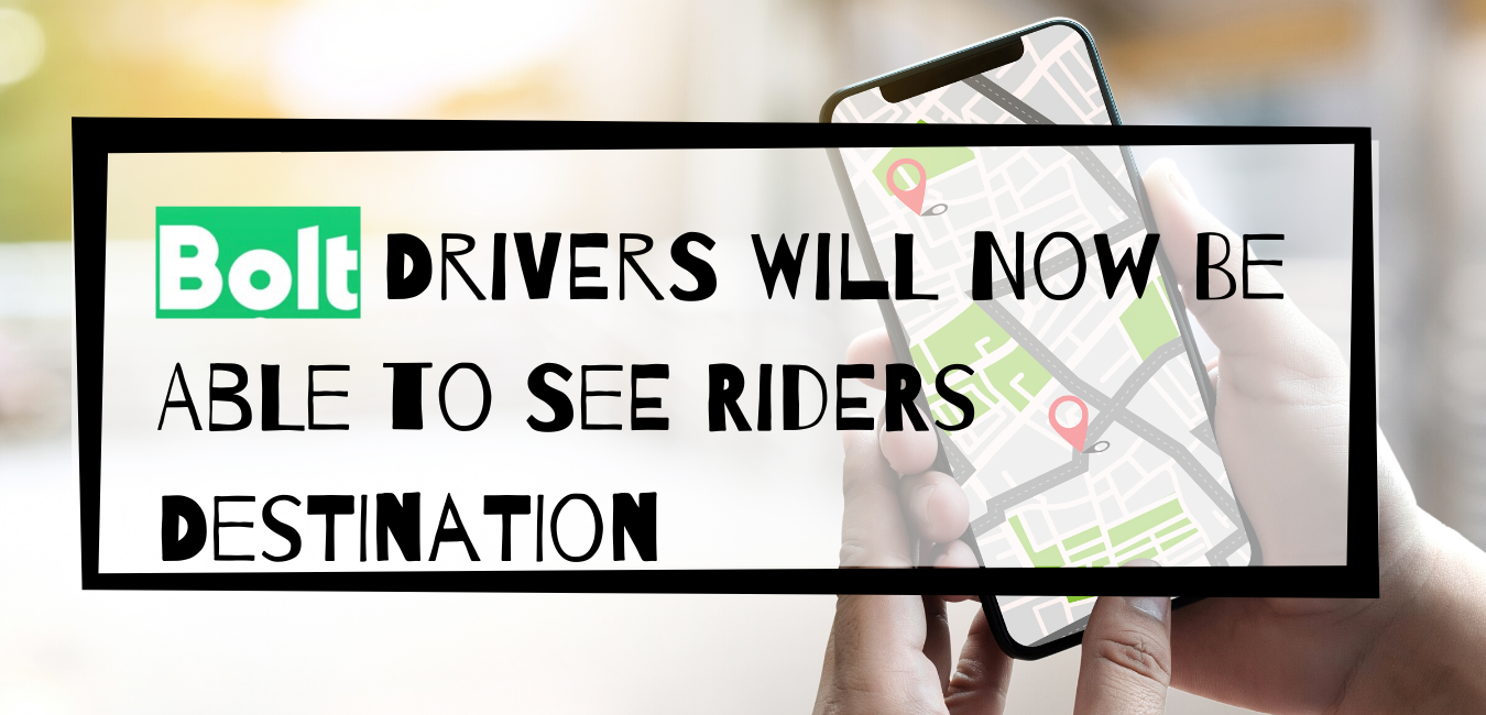 bolt Drivers Will Now Be Able to See Riders Destination