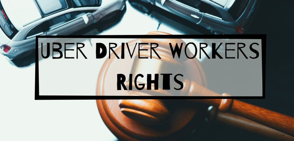 uber driver worker rights